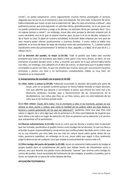 sirváis”, no podía posponerse, como seguramente muchos hemos postergado el servicio,
alegando que tal vez no es el momento o