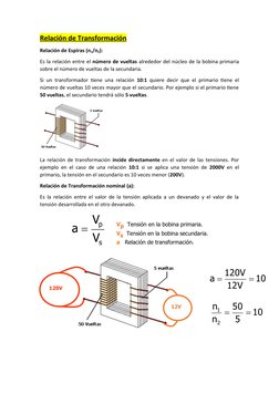 Relación de Transformación
Relación de Espiras (n1/n2):
Es la relación entre el número de vueltas alrededor del núcleo de la