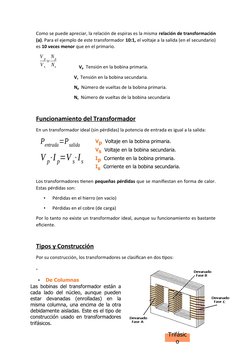 Como se puede apreciar, la relación de espiras es la misma relación de transformación
(a). Para el ejemplo de este transforma