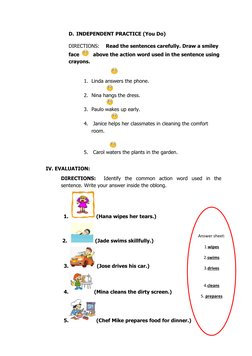 D. INDEPENDENT PRACTICE (You Do)
DIRECTIONS:    Read the sentences carefully. Draw a smiley 
face  
   above the action word