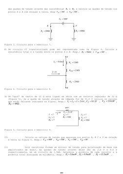 das quedas de tensão através das resistências 
1
R  e 
2
R  e calcule as quedas de tensão nos 
pontos A e B com relação à ter