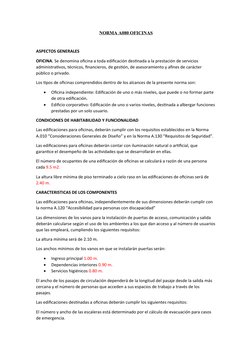 NORMA A080 OFICINAS
ASPECTOS GENERALES
OFICINA. Se denomina oficina a toda edificación destinada a la prestación de servicios