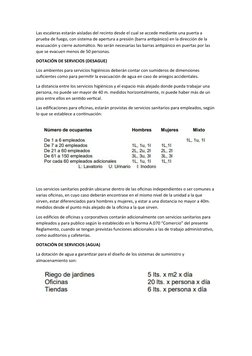 Las escaleras estarán aisladas del recinto desde el cual se accede mediante una puerta a 
prueba de fuego, con sistema de ape