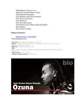 (https://www.buscabiografias.com/biografia/verDetalle/10496/Ozuna)2008 Roberto Carlos en vivo 
2009 Elas Cantam Roberto Carl