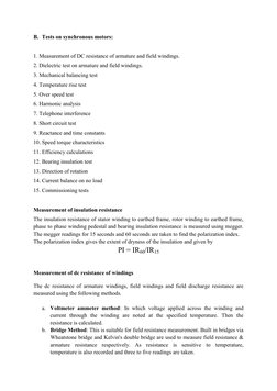 B. Tests on synchronous motors: 
 
1. Measurement of DC resistance of armature and field windings. 
2. Dielectric test on arm