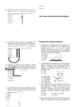 48. Determine  la  máxima  deformación  del  resorte  de
rigidez K
50 N/m

, si el collarín de 0,5 kg es soltado
cuando el r