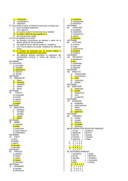 c) 
inflamación 
d) 
confabulación 
e) 
depresión 
72. De acuerdo al texto, al hombre le preocupa su lengua por: 
a) pura cur