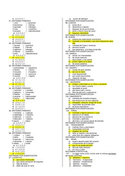 e)   2, 4, 5, 3, 1 
91. ANTÓNIMO PAREADO  
1 uncir                (  ) pulcritud 
2 facineroso       (   ) fàmula 
3 a
