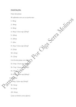 PANTALON: 
Hacer dos piezas. 
18 cadenetas unir con un punto raso 
1- 18mp 
2- 18mp 
3- 18mp 
4- 8mp, 1 Aum rep (20mp) 
5-