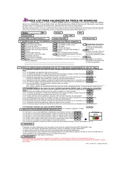 CHECK LIST PARA VALIDAÇÃO DA TROCA DE APARELHO
           Antes de efetuar a troca, o defeito alegado deve ser constatado e o
