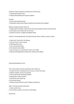 Footwear: Proper footwear should be worn all the times 
1. Closed black leather shoes 
2. Always well polished and in good co