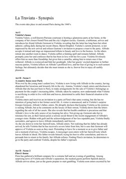 La Traviata - Synopsis
The events take place in and around Paris during the 1840’s
Act I
Violetta's house
Violetta Valery, a