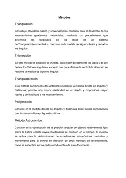 Métodos 
Triangulación
Constituye el Método clásico y universalmente con
