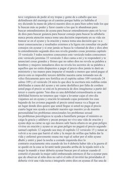 tuve vergüenza de pedir al rey tropas y gente de a caballo que nos 
defendiesen del enemigo en el camino porque había yo habl
