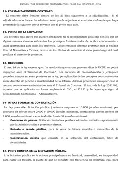 EXAMEN FINAL DE DERECHO ADMINISTRATIVO – FILIAL SAN ESTANISLAO – UNA
11- FORMALIZACIÓN DEL CONTRATO.
  El  contrato  debe  fi