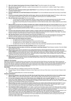 1.
Why is the Capitan Heneral going to the house of Capitan Tiago? This will be revealed in the next chapter. 
2.
Why did the