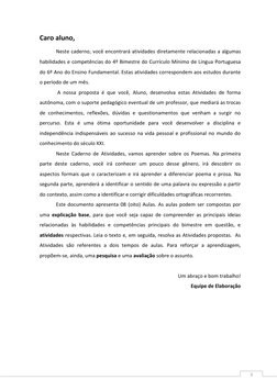 3 
Caro aluno,  
Neste caderno, você encontrará atividades diretamente relacionadas a algumas 
habilidades e competências d