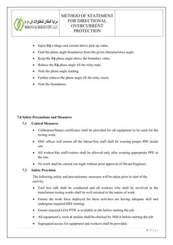 METHOD OF STATEMENT
FOR DIRECTIONAL
OVERCURRENT
PROTECTION

Inject Rɸ voltage and current above pick up value.

Find the ph
