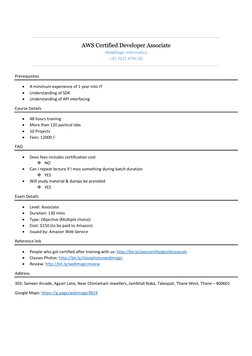 AWS Certified Developer Associate 
WebMagic Informatica 
+91 7021 4791 26 
Prerequisites 
 
A minimum experience of 1 year i