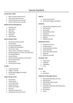 Course Content 
Introduction to AWS 
 
What is Amazon Web Services? 
 
Why Amazon Web Services? 
 
Amazon Web Services Con