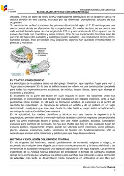 DIRECCIÓN NACIONAL DE CURRÍCULO
BACHILLERATO ARTÍSTICO–ESPECIALIDAD DANZA
visitable. Tenía un aforo de unos 30.000 espectador