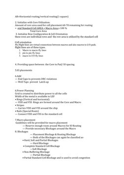 AR=Horizontal routing/vertical routing(1-square)
2. Initialize with Core Utilization:
Amount of core area used for cell place