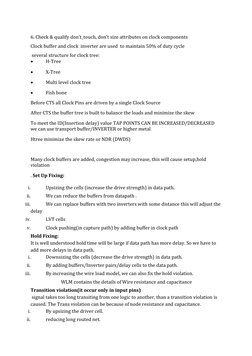 6. Check & qualify don’t_touch, don’t size attributes on clock components
Clock buffer and clock  inverter are used  to maint