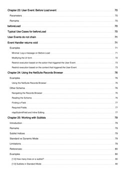 Chapter 23: User Event: Before Load event
70
Parameters
70
Remarks
70
beforeLoad
70
Typical Use Cases for beforeLoad
70
User