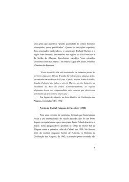 uma gruta que guardava “grande quantidade de corpos humanos
ressequidos, quase petrificados”. Quanto às inscrições rupestres,