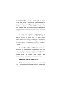 foi o monte Pascoal, na Bahia, mas a Serra da Nacêa, em Anadia.
Em um relato vibrante e histórico, mas sempre presumindo os
f