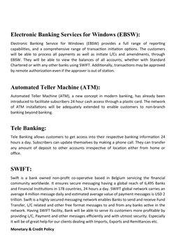 Electronic Banking Services for Windows (EBSW):
Electronic  Banking  Service  for  Windows  (EBSW)  provides  a  full  range