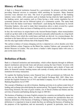 History of Bank:
A bank is a financial institution licensed by a government. Its primary activities include
providing financi