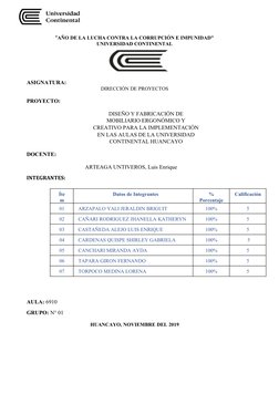 "AÑO DE LA LUCHA CONTRA LA CORRUPCIÓN E IMPUNIDAD"
UNIVERSIDAD CONTINENTAL
ASIGNATURA:
DIRECCIÓN DE PROYECTOS
PROYECTO:
DISEÑ