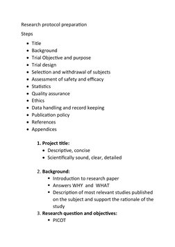 Research protocol preparation
Steps
Title 
Background
Trial Objective and purpose
Trial design
Selection and withdrawal
