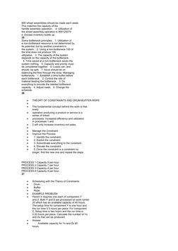 900 wheel assemblies should be made each week.
This matches the capacity of the
handle assembly operation.    d. Utilization