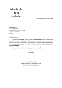 Membrete
de la
sociedad
Guatemala, 31 de agosto de 2020
Banco Industrial 
7ª. Avenida 5-10, zona 4
Centro Financiero, Torre I