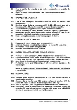 Manual do Proprietário e Catálogo de Peças Romanelli 
 
5
6.5 
Faça a cole