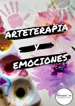 ARTETERAPIA
Y
EMOCIONES
