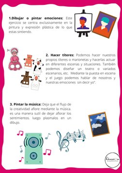 2. Hacer títeres: Podemos hacer nuestros
propios títeres o marionetas y hacerlas actuar
en diferentes escenas y situaciones.