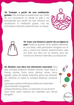 20. Realizar una obra con elementos naturales: Para
esta actividad podemos emplear plumas, hojas secas o
frescas, plumas, flo