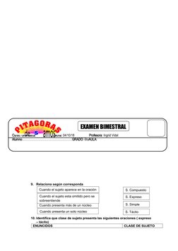 9.
Relaciona según corresponda 
10. Identifica que clase de sujeto presenta las siguientes oraciones ( expreso 
– tácito)
ENU