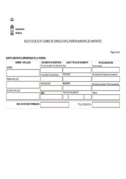 PRIMER APELLIDO
NOMBRE
SEGUNDO APELLIDO
NOMBRE Y APELLIDOS
NACIONALIDAD
SEXO
TIPO DE DOCUMENTO DE IDENTIDAD
DOCUMENTO DE INDE