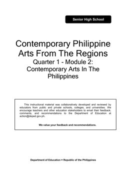 Contemporary Philippine
Arts From The Regions
Quarter 1 - Module 2:
Contemporary Arts In The
Philippines
This instructional m