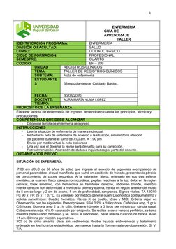 1
ENFERMERIA 
GUÍA DE 
APRENDIZAJE
TALLER
IDENTIFICACIÓN PROGRAMA:
ENFERMERÍA
DIVISIÓN O FACULTAD:
SALUD
CURSO:
CUIDADO BÁSIC