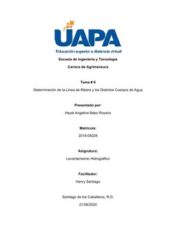 Escuela de Ingeniería y Tecnología
Carrera de Agrimensura
Tema # 6
Determinación de la Línea de Ribera y los Distintos Cuerpo