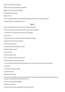 MOLLY: LISTEN TO ME! I MEAN IT! 
Molly: Listen you guys we gotta do something 
Pepper: You want a knuckle sandwich? 
Molly: