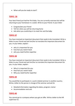 
When will you be ready to start?
TOPIC- 36
Your best friend just had her first baby. You are currently overseas but will be
