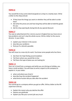 TOPIC-6
You would like to buy some electrical goods at a shop in a nearby town. Write 
a letter to the shop and ask 

If the