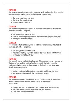 TOPIC-16
You have seen an advertisement for part-time work in a hotel for three months
over the summer. Write a letter to the