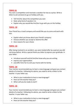 TOPIC-31
You won a competition and received a vacation for two as a prize. Write a 
letter to ask someone to go on holiday wi